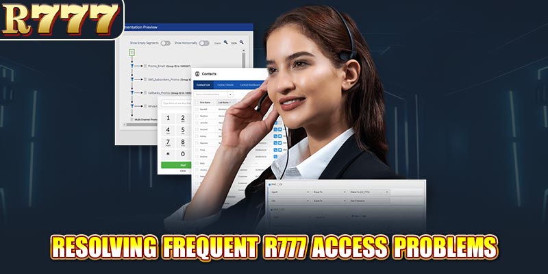 Resolving Frequent R777 Access Problems