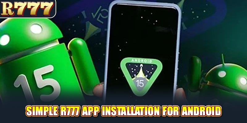 Simple R777 App installation for Android