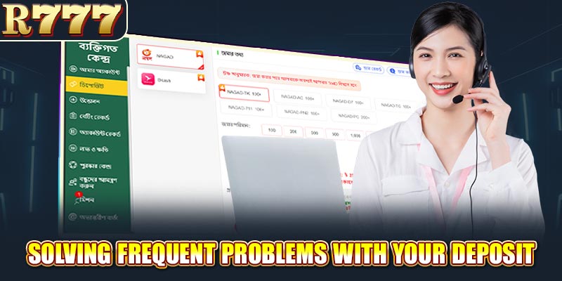 Solving frequent problems with your deposit